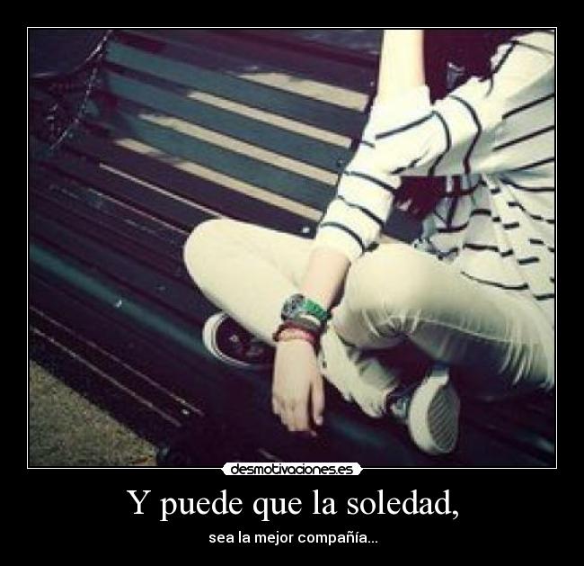 carteles soledad tuflipasmucho desmotivaciones