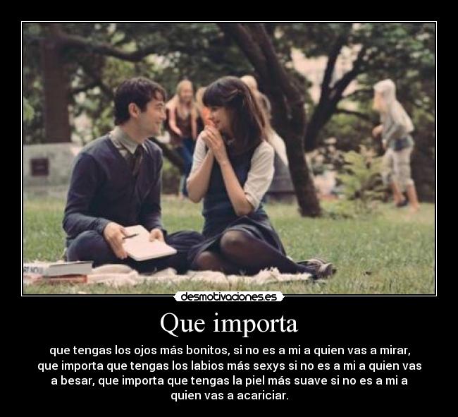 Que importa -