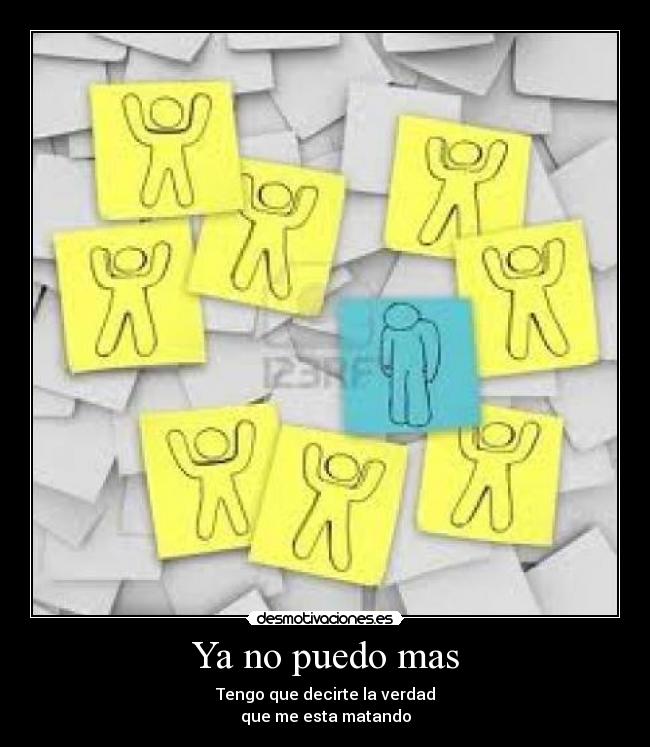 Ya no puedo mas -