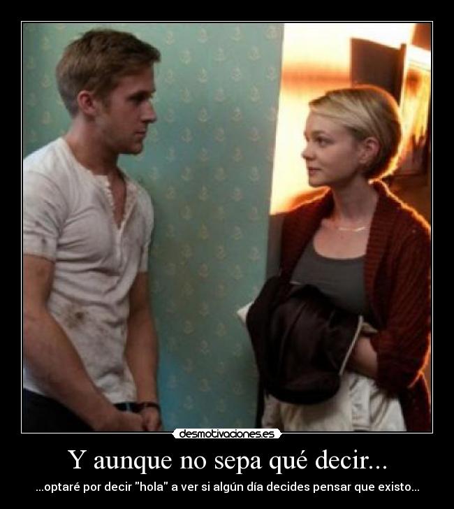 Y aunque no sepa qué decir... - 