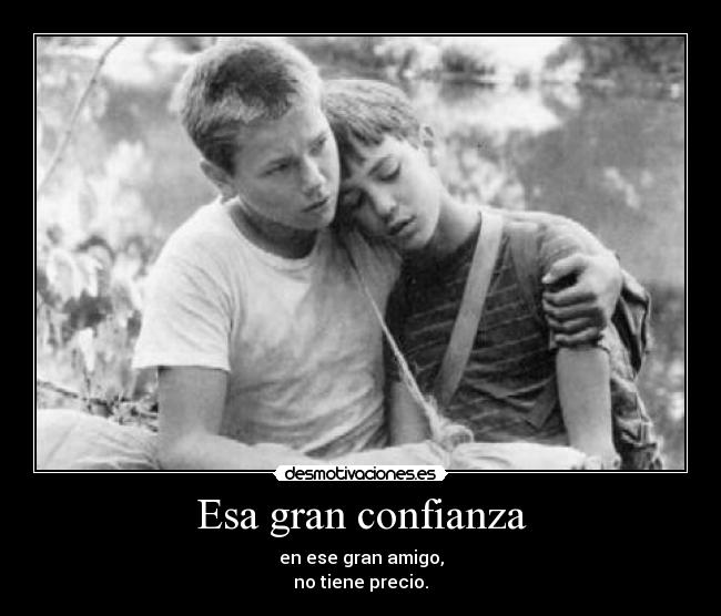 Esa gran confianza - 