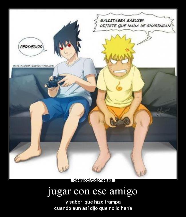 jugar con ese amigo -