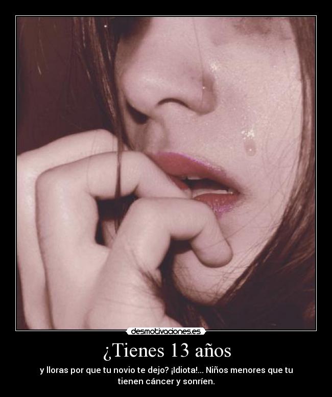 ¿Tienes 13 años -