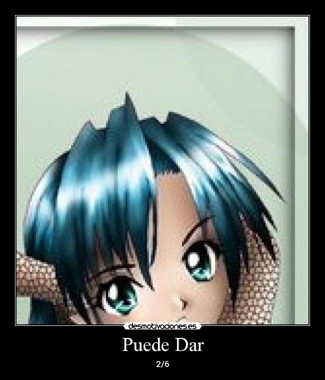 Puede Dar - 2/6