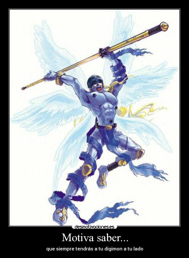 Motiva saber... - que siempre tendrás a tu digimon a tu lado