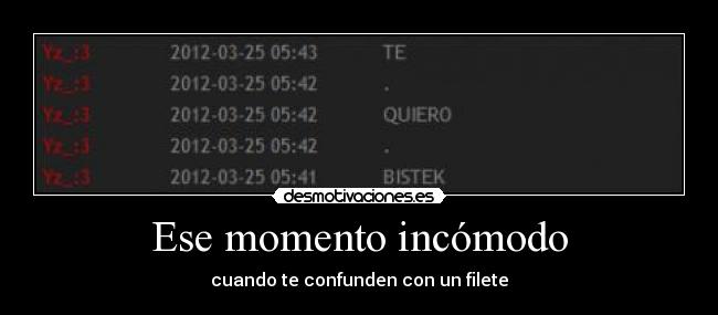 Ese momento incómodo - cuando te confunden con un filete