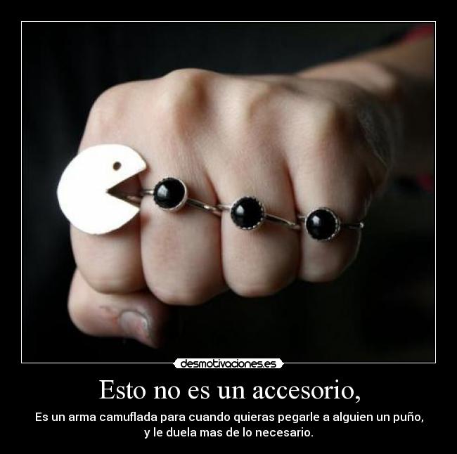 Esto no es un accesorio, - 