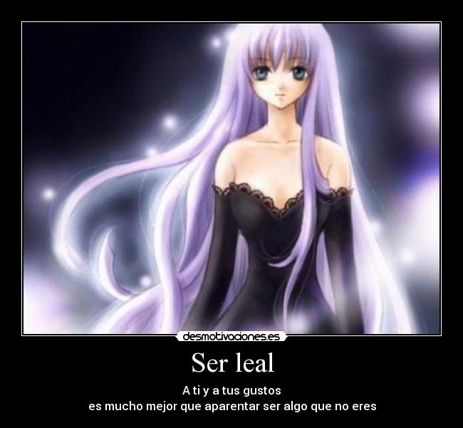 Ser leal -