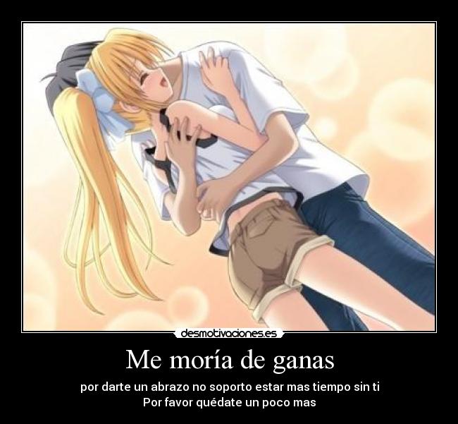 Me moría de ganas -