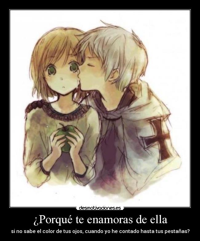 ¿Porqué te enamoras de ella -