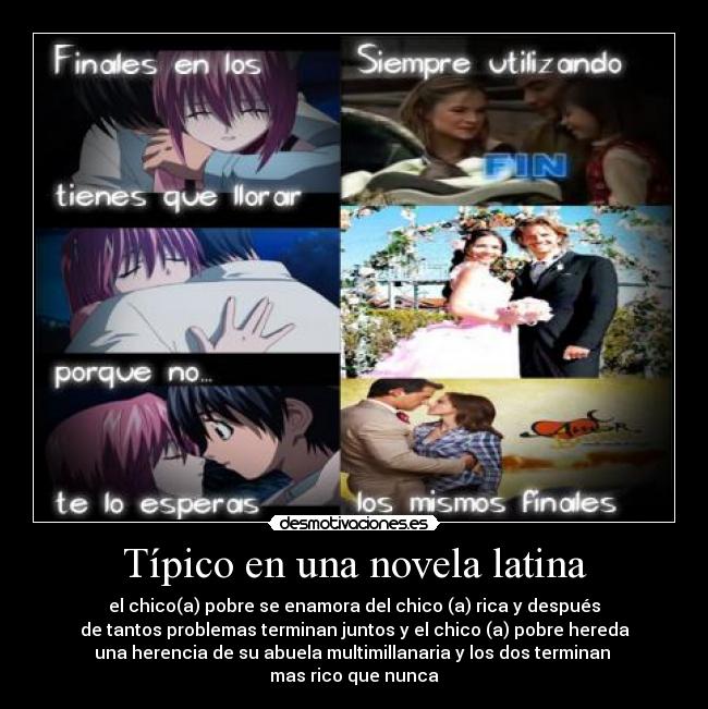 Típico en una novela latina - 