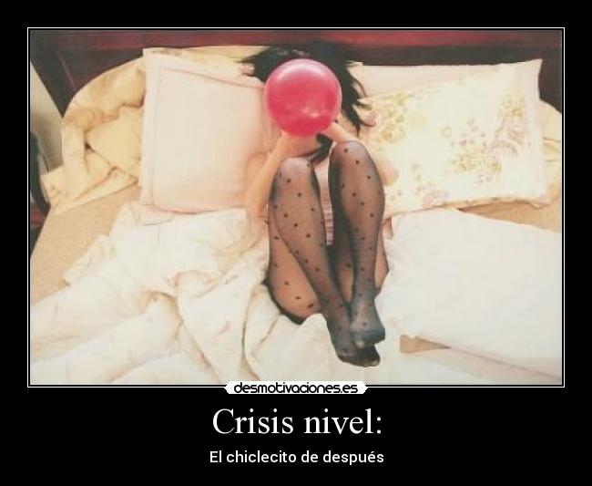 Crisis nivel: -