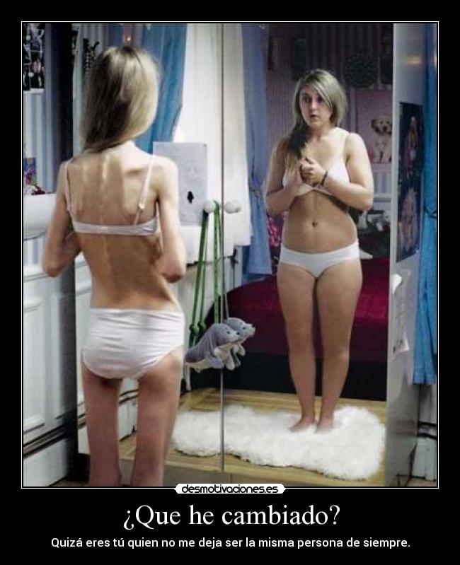 ¿Que he cambiado? - 