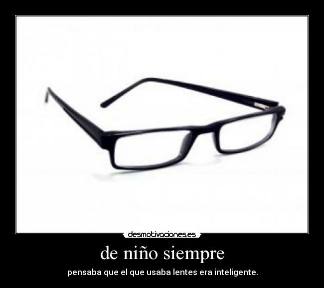 de niño siempre - 