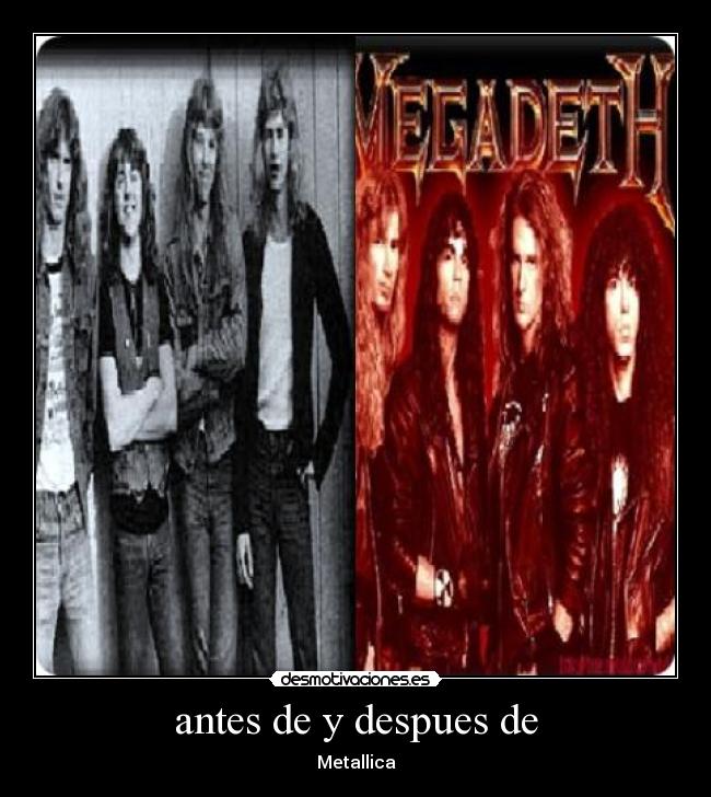 antes de y despues de - Metallica