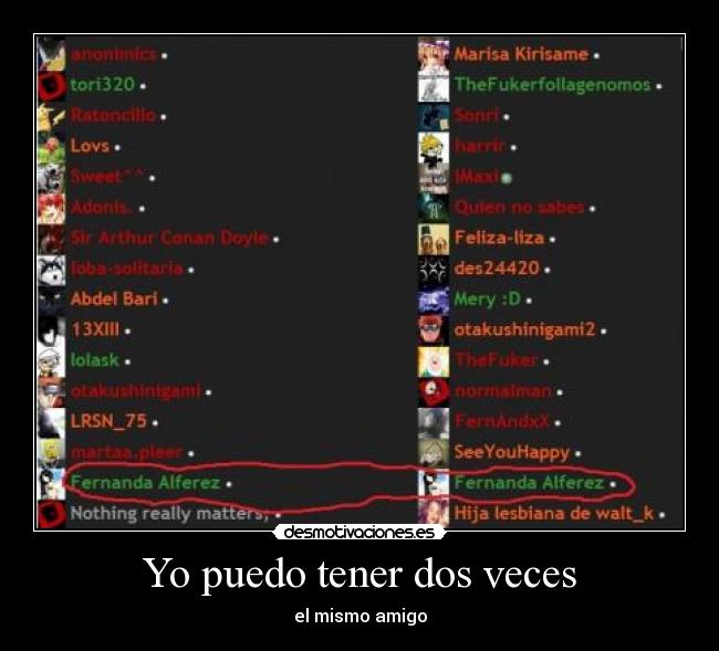 Yo puedo tener dos veces - el mismo amigo