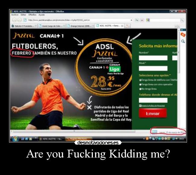 Are you Fucking Kidding me? -