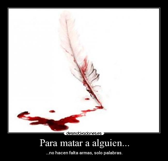 Para matar a alguien... - 