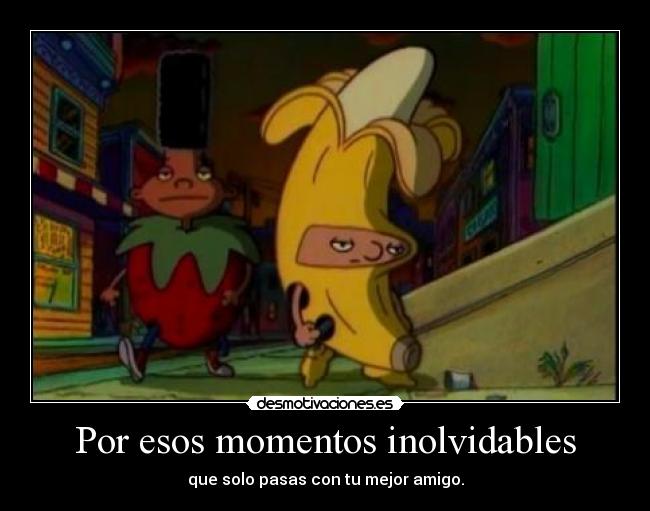 carteles amistad mejor amigo lalalala desmotivaciones