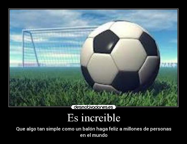 carteles balon increible desmotivaciones