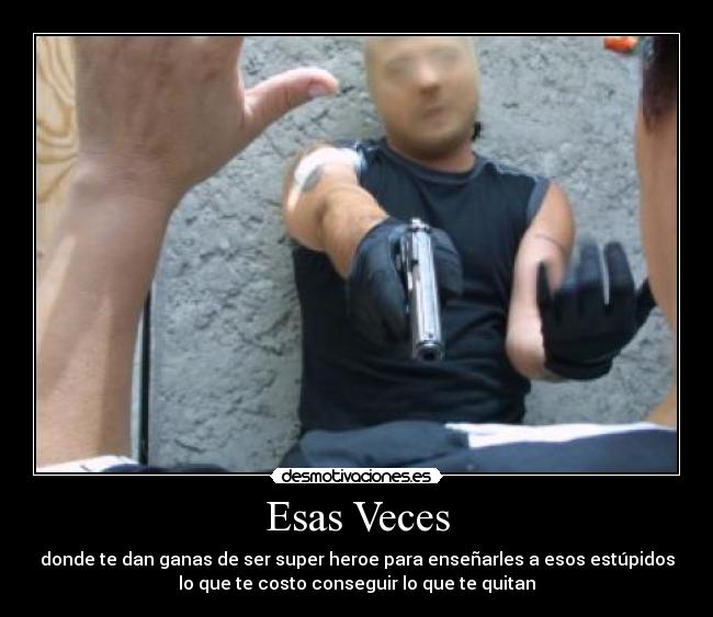 Esas Veces -