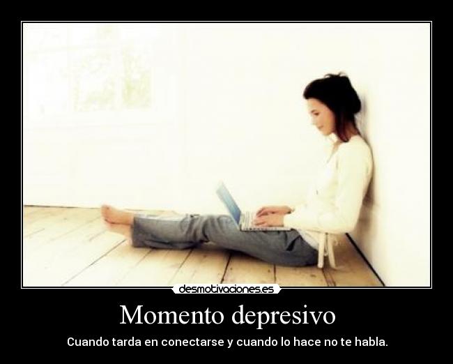 Momento depresivo -