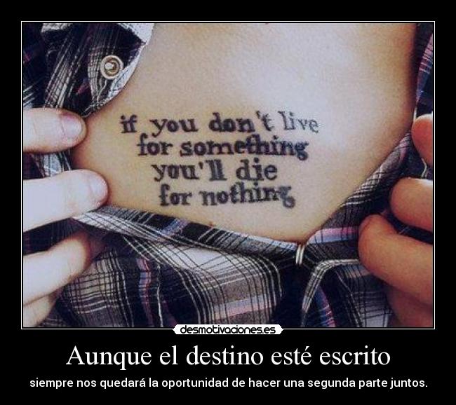 Aunque el destino esté escrito -