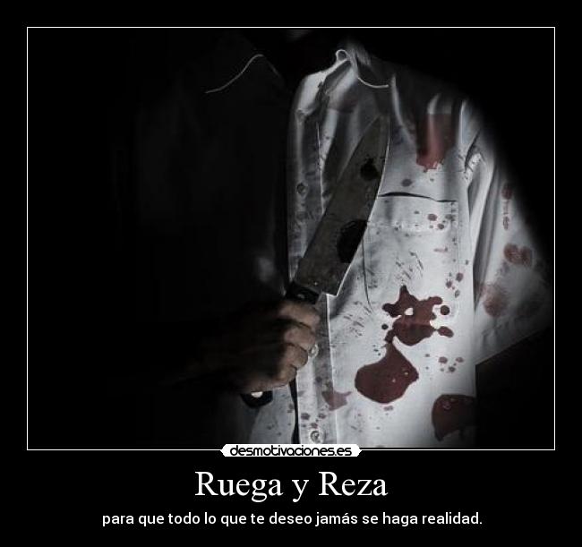 Ruega y Reza - 