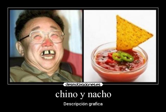 chino y nacho - 