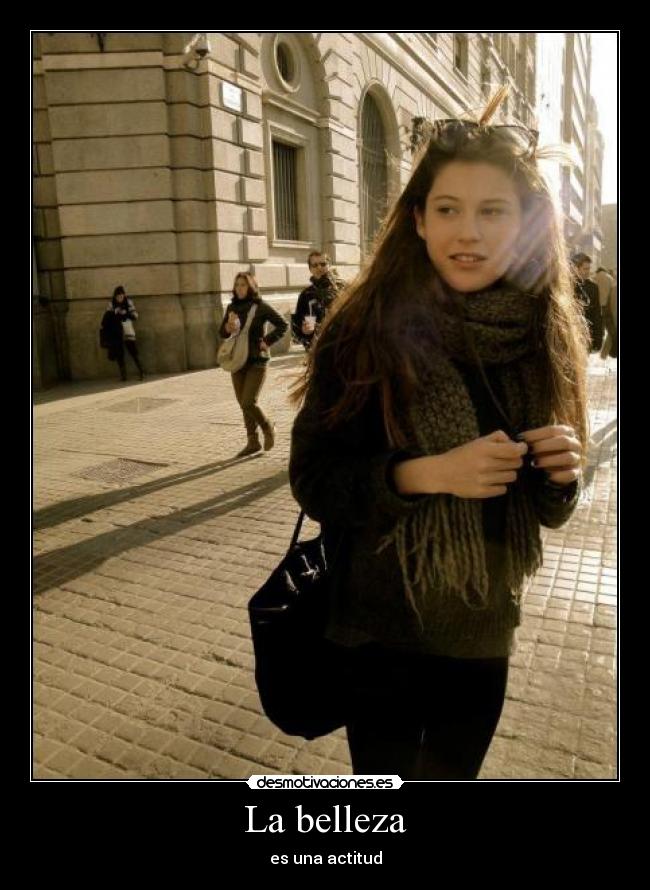La belleza - es una actitud