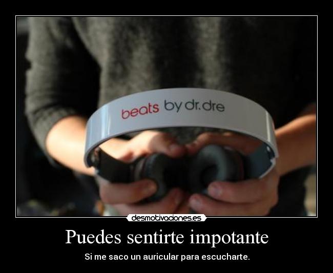 Puedes sentirte impotante -