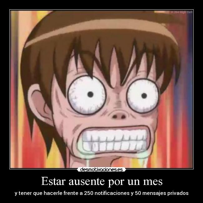 Estar ausente por un mes -