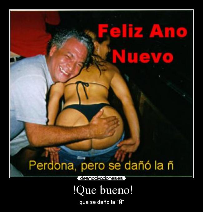 !Que bueno! - que se daño la Ñ