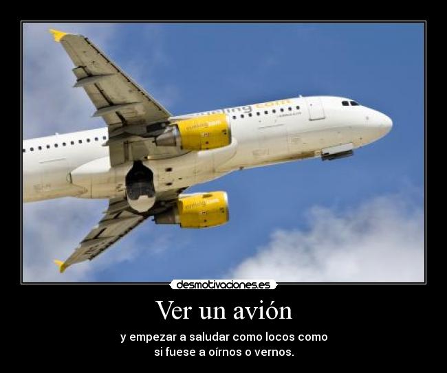 Ver un avión - 