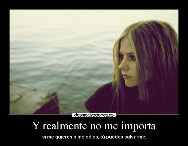 Y realmente no me importa - 