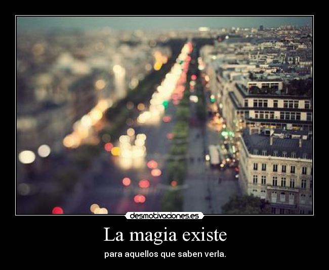 La magia existe - 