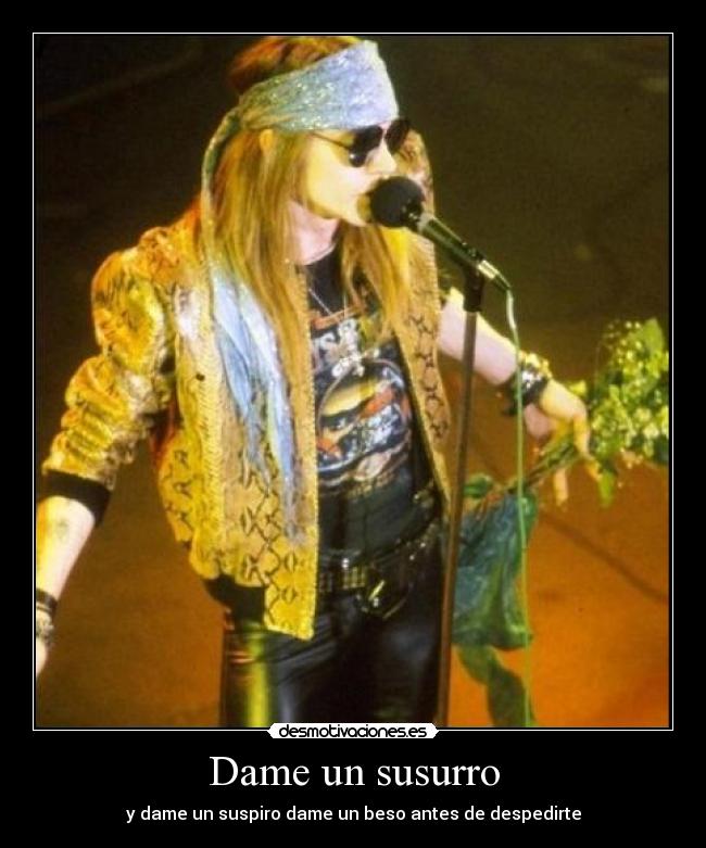 Dame un susurro - y dame un suspiro dame un beso antes de despedirte
