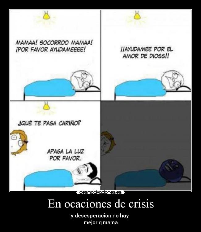 En ocaciones de crisis -