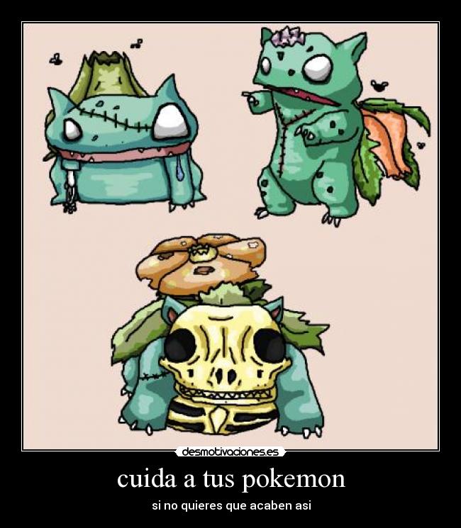 cuida a tus pokemon -