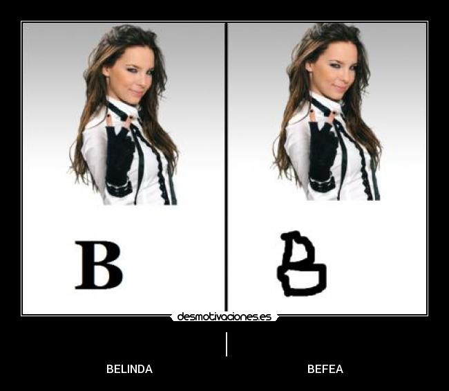| - BELINDA BEFEA