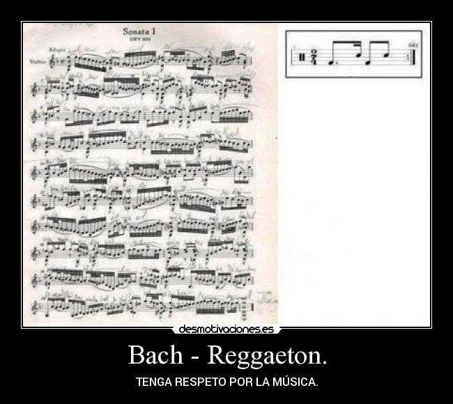 Bach - Reggaeton. - TENGA RESPETO POR LA MÚSICA.