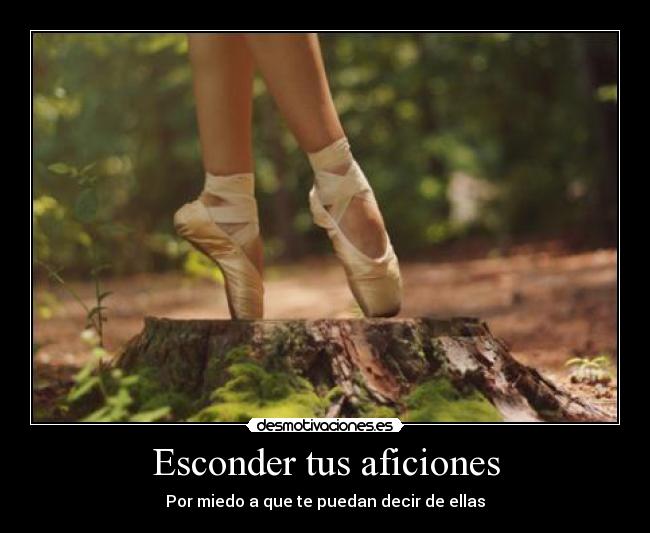 Esconder tus aficiones - 