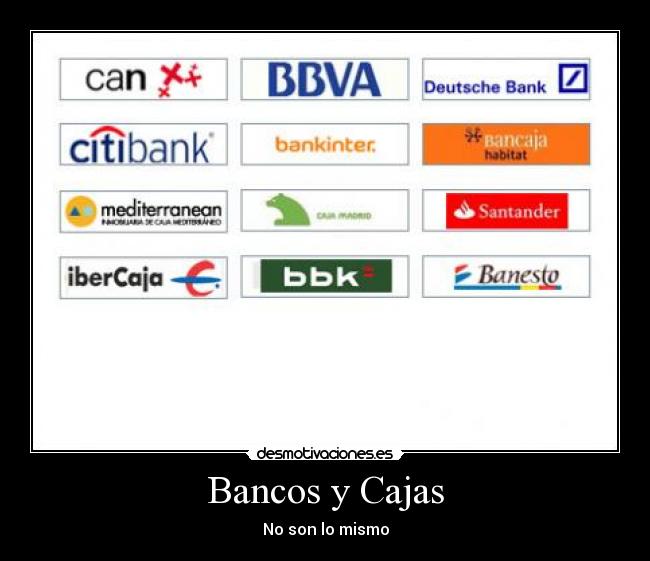 Bancos y Cajas - No son lo mismo