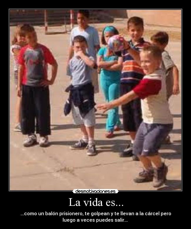 carteles vida balonprisionero desmotivaciones