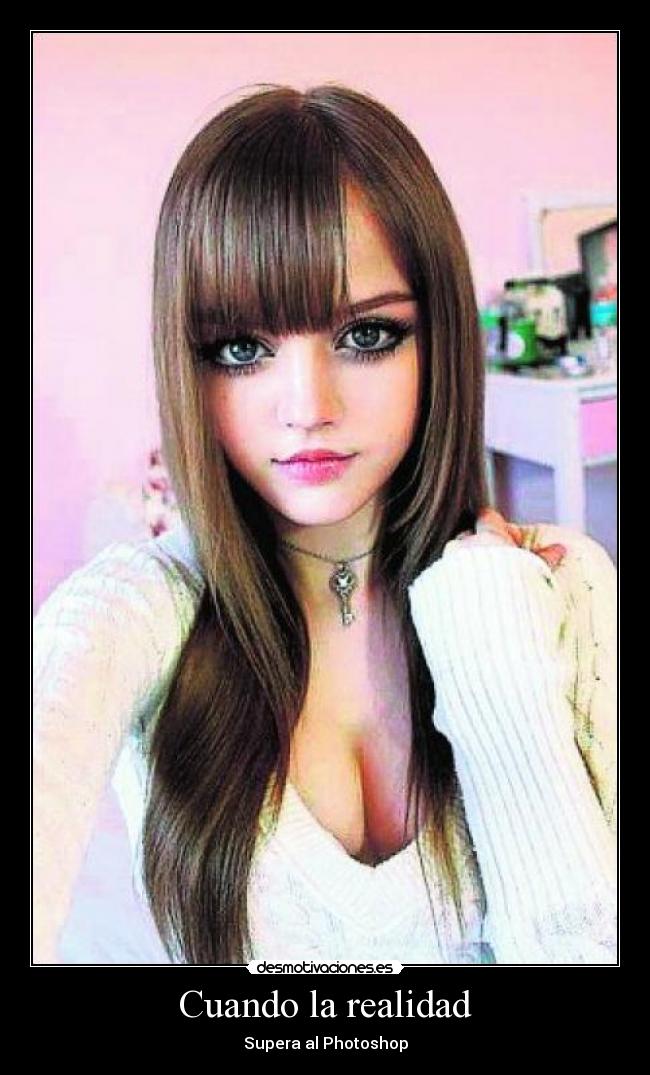 Cuando la realidad - Supera al Photoshop