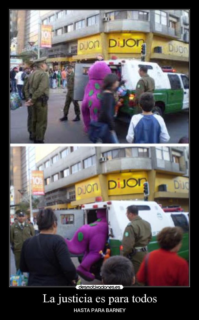 La justicia es para todos - HASTA PARA BARNEY