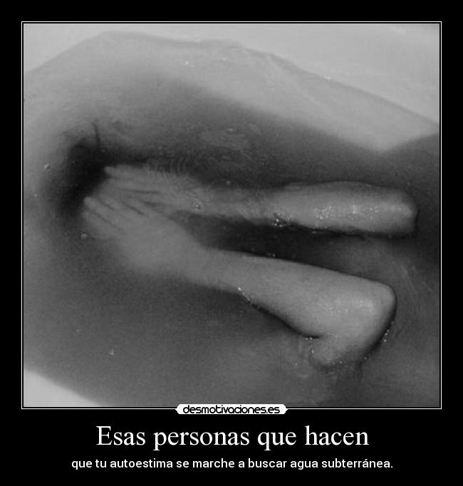 Esas personas que hacen -
