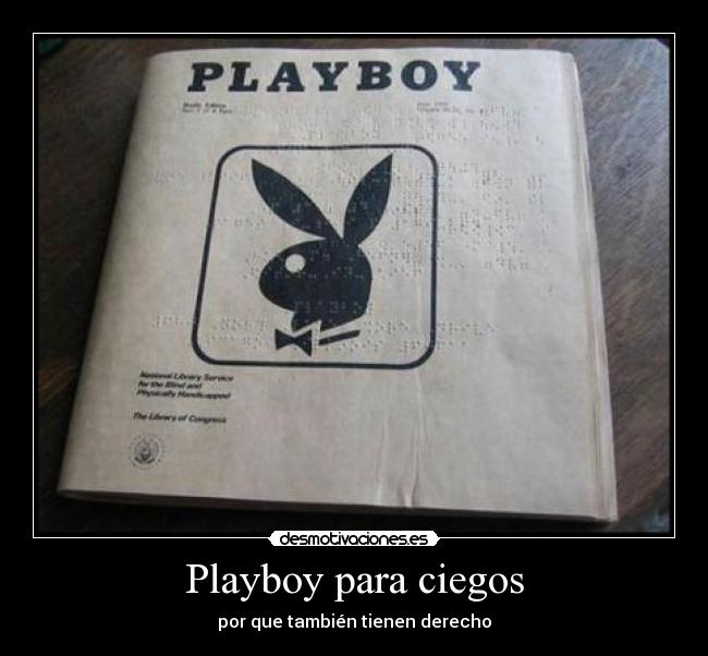 Playboy para ciegos - por que también tienen derecho