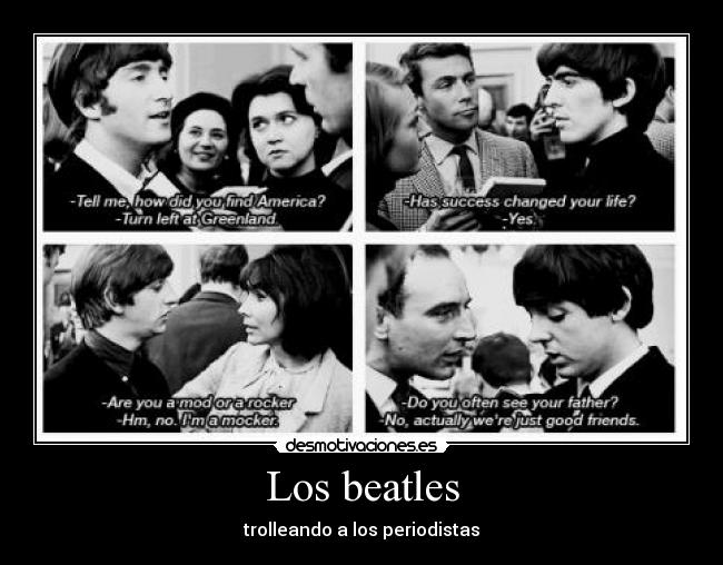 Los beatles - trolleando a los periodistas