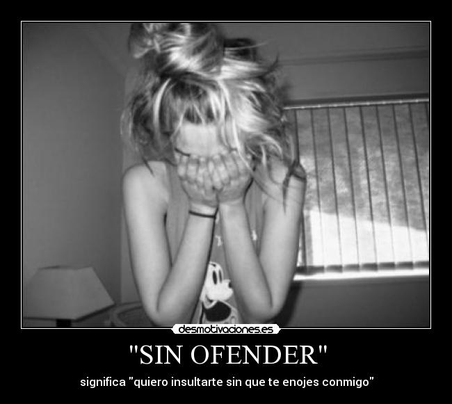 SIN OFENDER - 